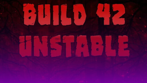 Project Zomboid build 42 unstable banner