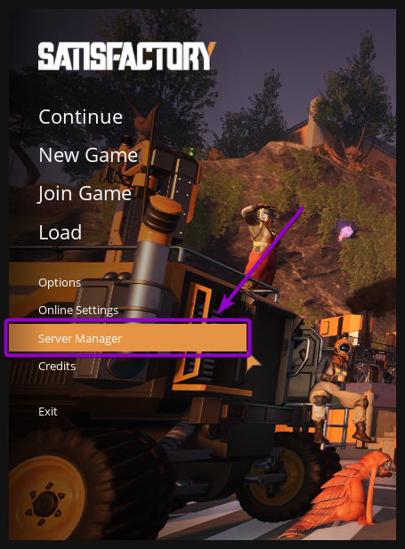 Selecting Server Manager from the Satisfactory Main Menu