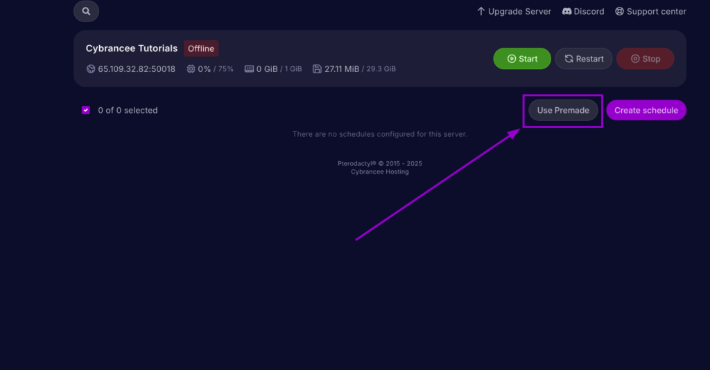 Cybrancee Panel, schedules page, the 'Premade' button is highlighted