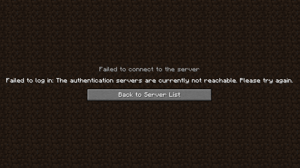 Minecraft 'the authentication servers are currently not reachable' error