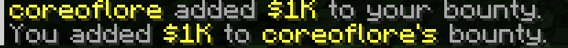A success message in the Minecraft chat confirming that money was deducted and successfully added to a target's bounty