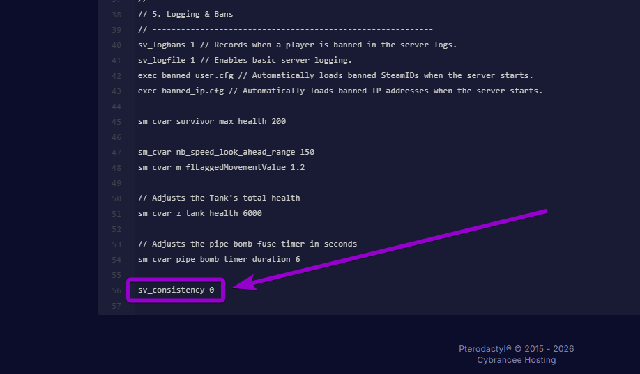 Adding the sv_consistency 0 command to the bottom of the Left 4 Dead 2 server configuration file