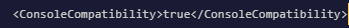 Setting the ConsoleCompatibility tag to true in the dedicated server config